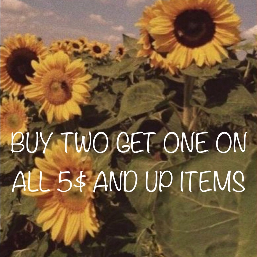 Buy two get one on all 5$ and up items!!